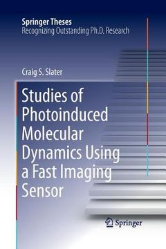 portada Studies of Photoinduced Molecular Dynamics Using a Fast Imaging Sensor (en Inglés)