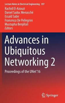 portada Advances in Ubiquitous Networking 2: Proceedings of the Unet'16 (en Inglés)