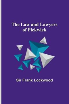 portada The Law and Lawyers of Pickwick (in English)