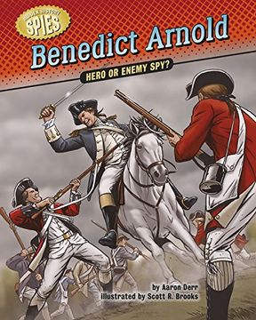 portada Benedict Arnold: Hero or Enemy Spy? (Hidden History Spies)