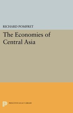 portada The Economies of Central Asia (Princeton Legacy Library) (en Inglés)