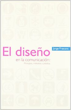 portada DISEÑO EN LA COMUNICACIÓN: Principios, métodos y práctica (in Spanish)