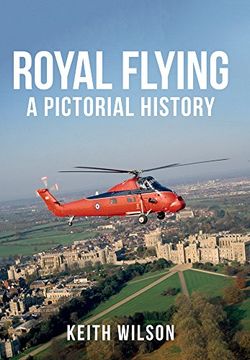 portada Royal Flying: A Pictorial History (en Inglés)