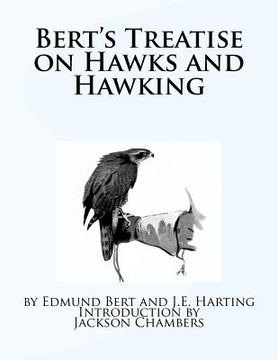 portada Bert's Treatise on Hawks and Hawking (en Inglés)