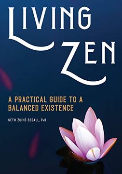 portada Living Zen: A Practical Guide to a Balanced Existence (en Inglés)
