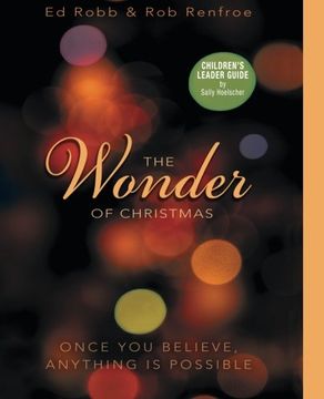 portada The Wonder of Christmas Children's Leader Guide: Once You Believe, Anything Is Possible (Wonder of Christmas series)