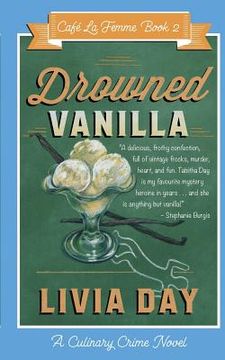 portada Drowned Vanilla (Cafe La Femme Mysteries Book 2) (en Inglés)