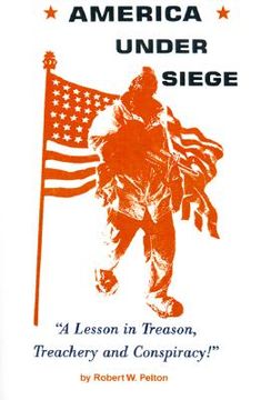 portada america under siege: a lesson in treason, treachery and conspiracy! (in English)