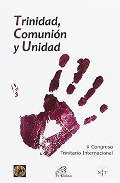 portada Trinidad, Comunión y Unidad: 10 Congreso Trinitario Internacional (Candil Encendido)