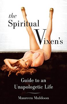 portada The Spiritual Vixen's Guide to an Unapologetic Life (en Inglés)