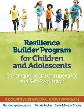 portada Resilience Builder Program for Children and Adolescents: Enhancing Social Competence and Self-Regulation (en Inglés)