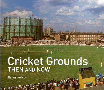 portada Cricket Grounds Then and now (en Inglés)