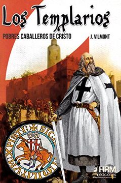 portada Los Templarios: Pobres Caballeros de Cristo