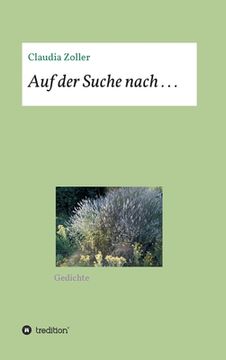 portada Auf der Suche nach . . .: Gedichte (en Alemán)