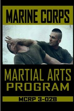portada Marine Corps Martial Arts Program MCRP 3-02B (en Inglés)