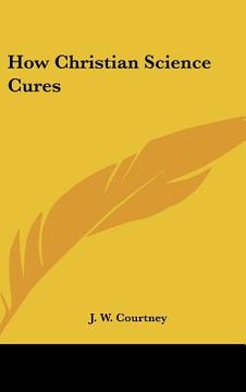 portada how christian science cures (en Inglés)