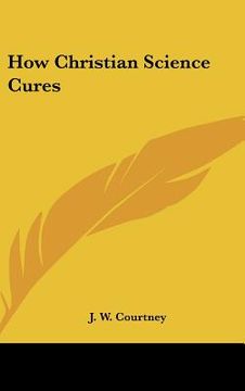 portada how christian science cures