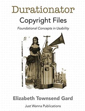 portada Durationator Copyright Files: Foundational Concepts in Usability (Just Wanna) (en Inglés)