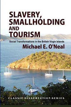 portada slavery, smallholding and tourism (in English)