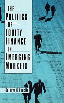 portada The Politics of Equity Finance in Emerging Markets (en Inglés)