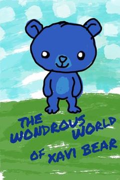 portada The Wondrous World of Xavi Bear: Welcome from Oakland (in English)