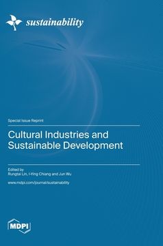 portada Cultural Industries and Sustainable Development (en Inglés)
