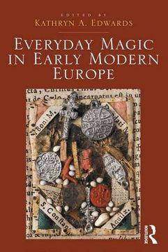portada Everyday Magic in Early Modern Europe