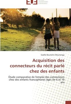 portada Acquisition Des Connecteurs Du Recit Parle Chez Des Enfants