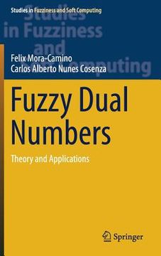 portada Fuzzy Dual Numbers: Theory and Applications (en Inglés)