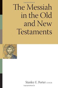 portada The Messiah in the old and new Testaments (Mcmaster new Testament Studies) (en Inglés)