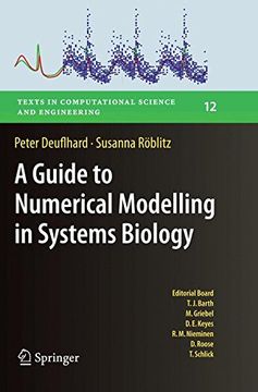 portada A Guide to Numerical Modelling in Systems Biology (Texts in Computational Science and Engineering)