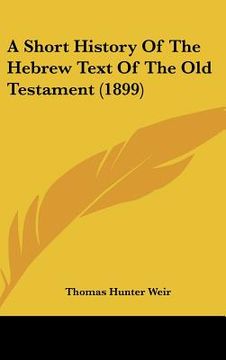 portada a short history of the hebrew text of the old testament (1899) (en Inglés)