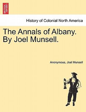 portada the annals of albany. by joel munsell. (in English)