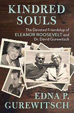 portada Kindred Souls: The Devoted Friendship of Eleanor Roosevelt and dr. David Gurewitsch (en Inglés)