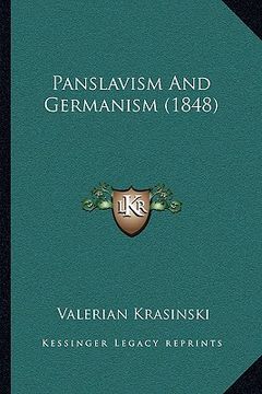 portada panslavism and germanism (1848) (en Inglés)