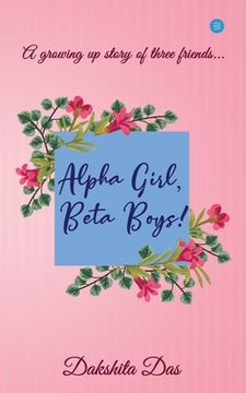 portada Alpha Girl, Beta Boys ! (in English)