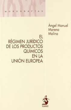portada El Régimen Jurídico De Los Productos Químicos En La Unión Europea