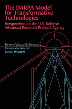 portada The Darpa Model for Transformative Technologies: Perspectives on the U. S. Defense Advanced Research Projects Agency 