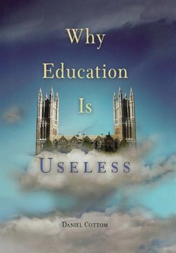 portada Why Education is Useless (en Inglés)