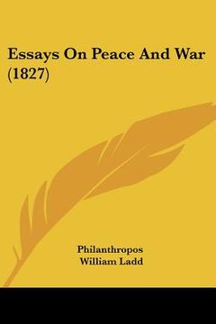 portada essays on peace and war (1827) (in English)