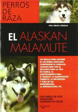 portada Alaskan Malamute, el (Perros de Raza (de Vecchi))
