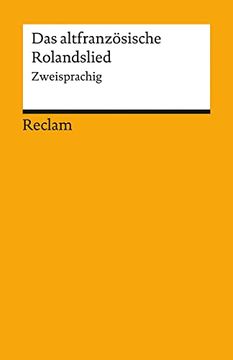 portada Das Altfranzösische Rolandslied: Zweisprachige Ausgabe (en Francés)