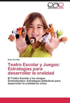 portada teatro escolar y juegos: estrategias para desarrollar la oralidad (en Inglés)