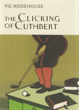 portada The Clicking Of Cuthbert (Everyman's Library P G WODEHOUSE)