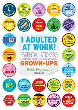 portada I Adulted at Work! Essential Stickers for Hardworking and Home-Working Grown-Ups (in English)