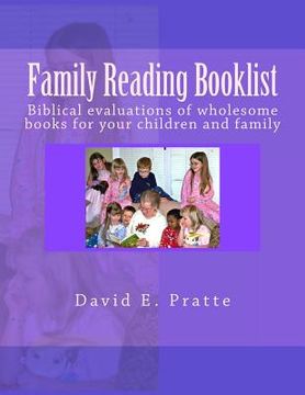 portada Family Reading Booklist: Biblical evaluations of wholesome books for your children and family (en Inglés)