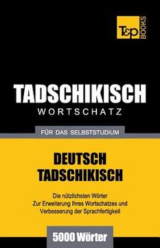 portada Tadschikischer Wortschatz für das Selbststudium - 5000 Wörter (en Alemán)