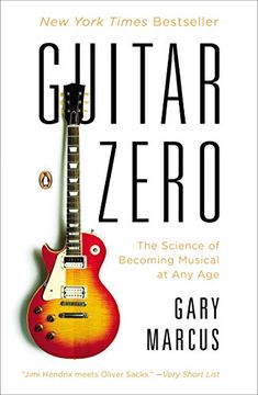 portada Guitar Zero: The Science of Becoming Musical at any age 