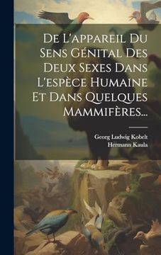 portada De L'appareil du Sens Génital des Deux Sexes Dans L'espèce Humaine et Dans Quelques Mammifères. (en Francés)