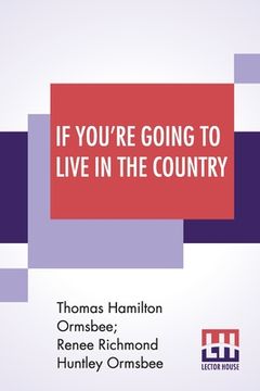portada If You're Going To Live In The Country (en Inglés)